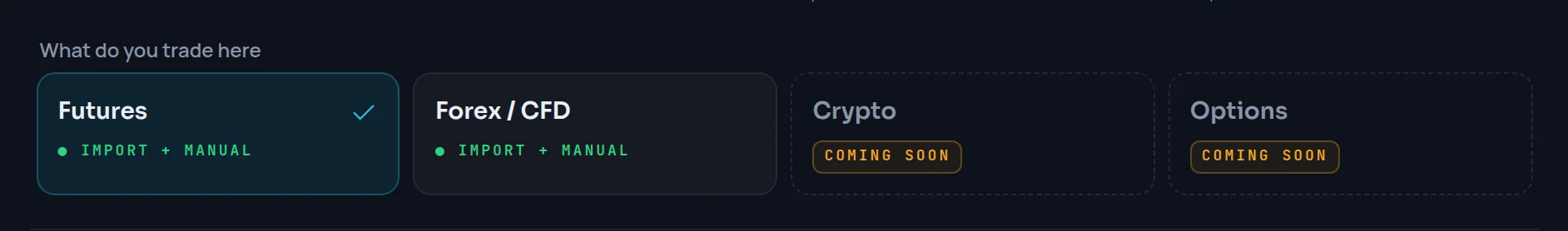 What do you trade here with Futures selected and Crypto and Options marked Coming soon