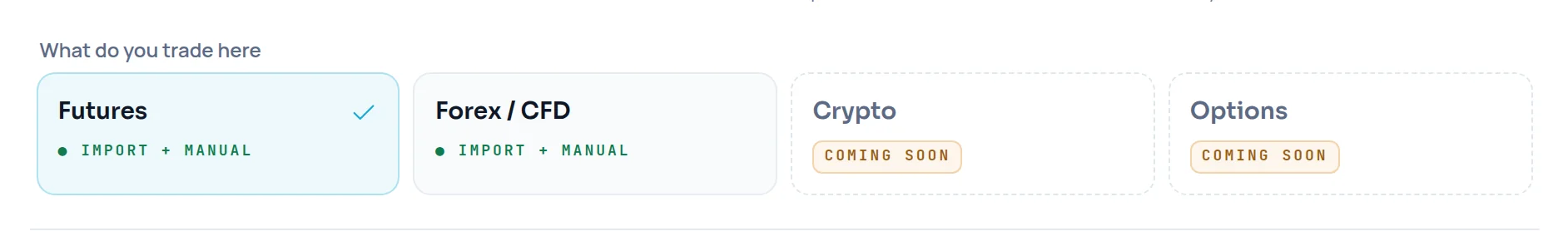 What do you trade here with Futures selected and Crypto and Options marked Coming soon