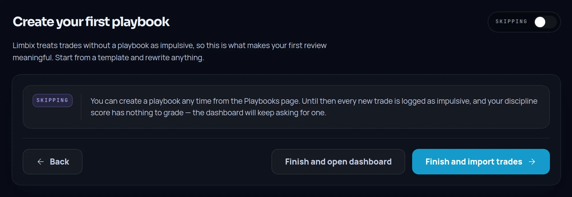 First playbook step with the switch set to Skipping and the explanation of impulsive trades
